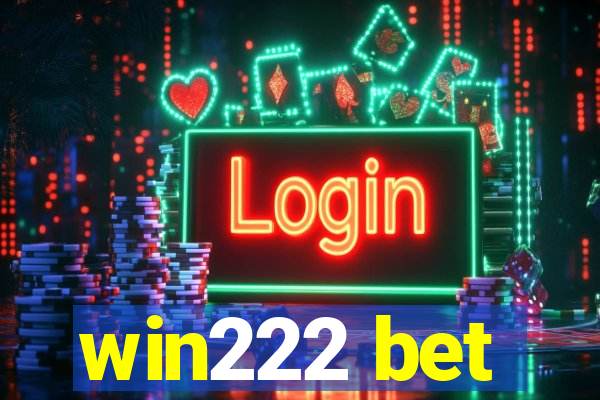 win222 bet
